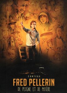 Fred Pellerin - De peigne et de misère