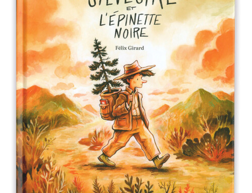 Sylvestre et l’épinette noire – Album jeunesse