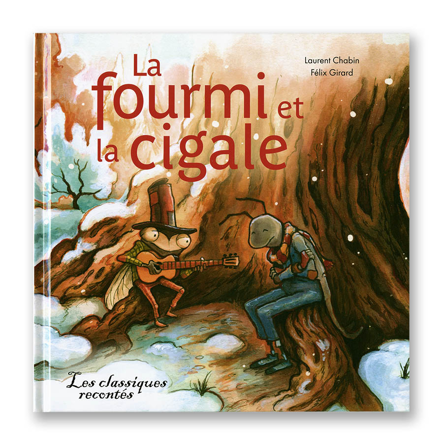 La Fourmi et la Cigale illustré par Félix Girard